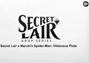 Magic: The Gathering - Spider-Man: Villainous Plots Secret Lair Non-Foil Edition